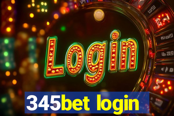 345bet login